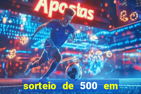 sorteio de 500 em cash toda segunda feira novibet como funciona